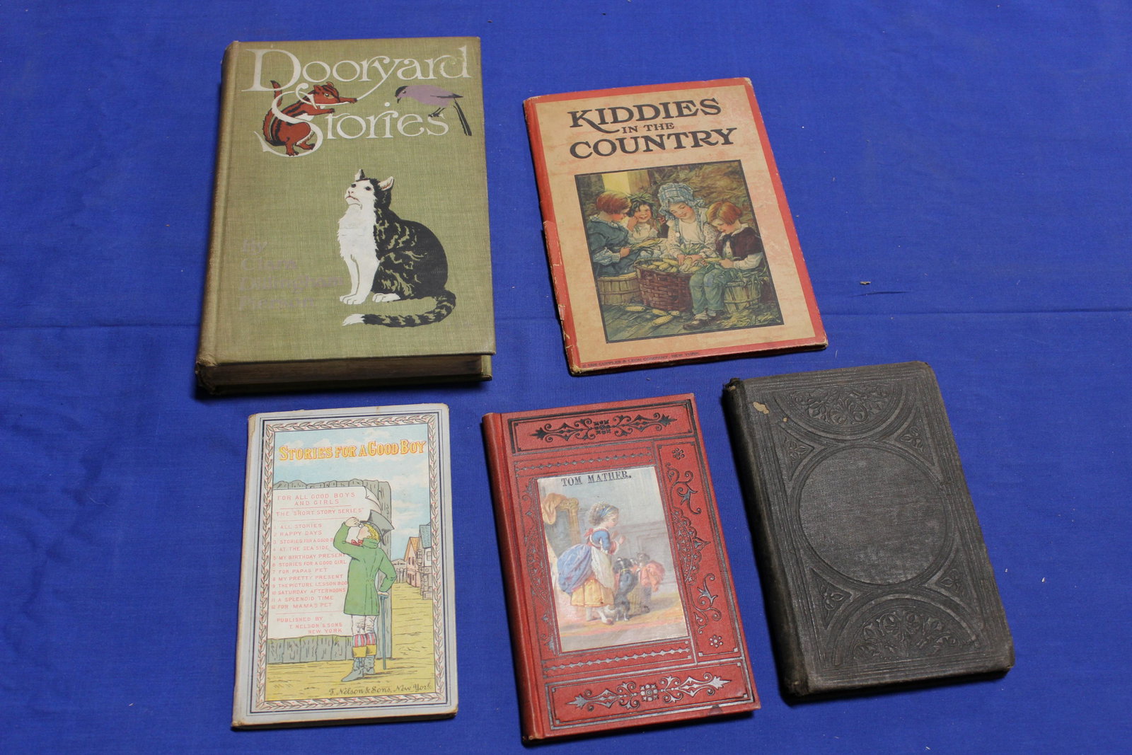 5 Childrenâ€™s/Picture Books: Stories for a Good Boy, Thomas Nelson and Sons. Tom Mather, Henry Hoyt. Isabelâ€™s Trials, Locke, Una. Kiddies in the Country, Lawrence, Josephine. Dooryard Stories, Pierson, Clara Dillingham.