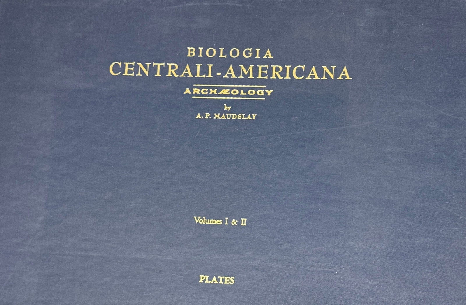 Book lot  Biologia Centrali-Americana: Archaeology by Alfred Percival Maudslay Vol 1-VI (1 of 8)