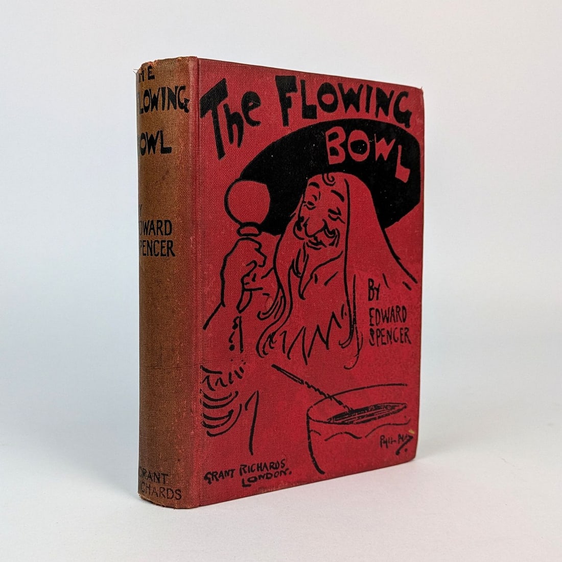[COCKTAILS, GASTRONOMY] The Flowing Bowl 1903: Edward Spencer The Flowing Bowl: A Treatise on Drinks of All Kinds and of All Periods, Interspersed with Sundry Anecdotes and Reminiscences London: Grant Richards, 1903. 18cm x 12.5cm. xv, 243 pages. 