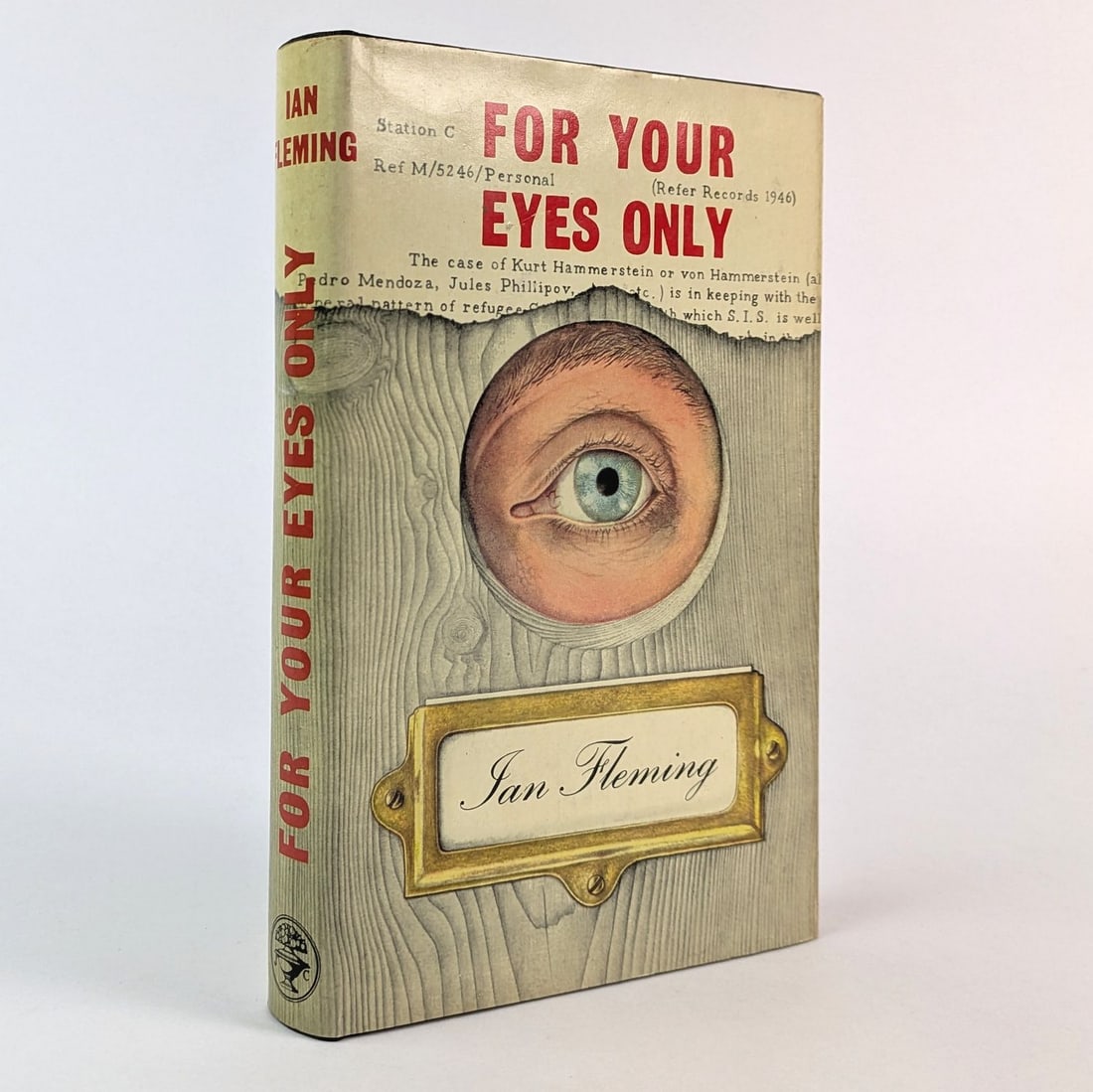 Ian Fleming: For Your Eyes Only Second Printing: Ian Fleming For Your Eyes Only London: Jonathan Cape, 1960.Second Impression.20cm x 14cm. 252 pages. Black cloth, gilt lettering, white illustration to upper board, illustrated jacket. Minor fo