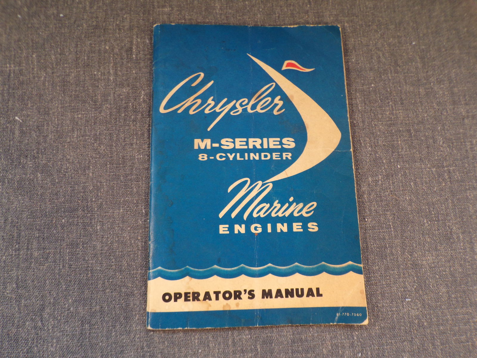 1962 Chrysler Marine V8 M-Series Operator's Manual - 318 - 383 - 413 Engines (1 of 4)