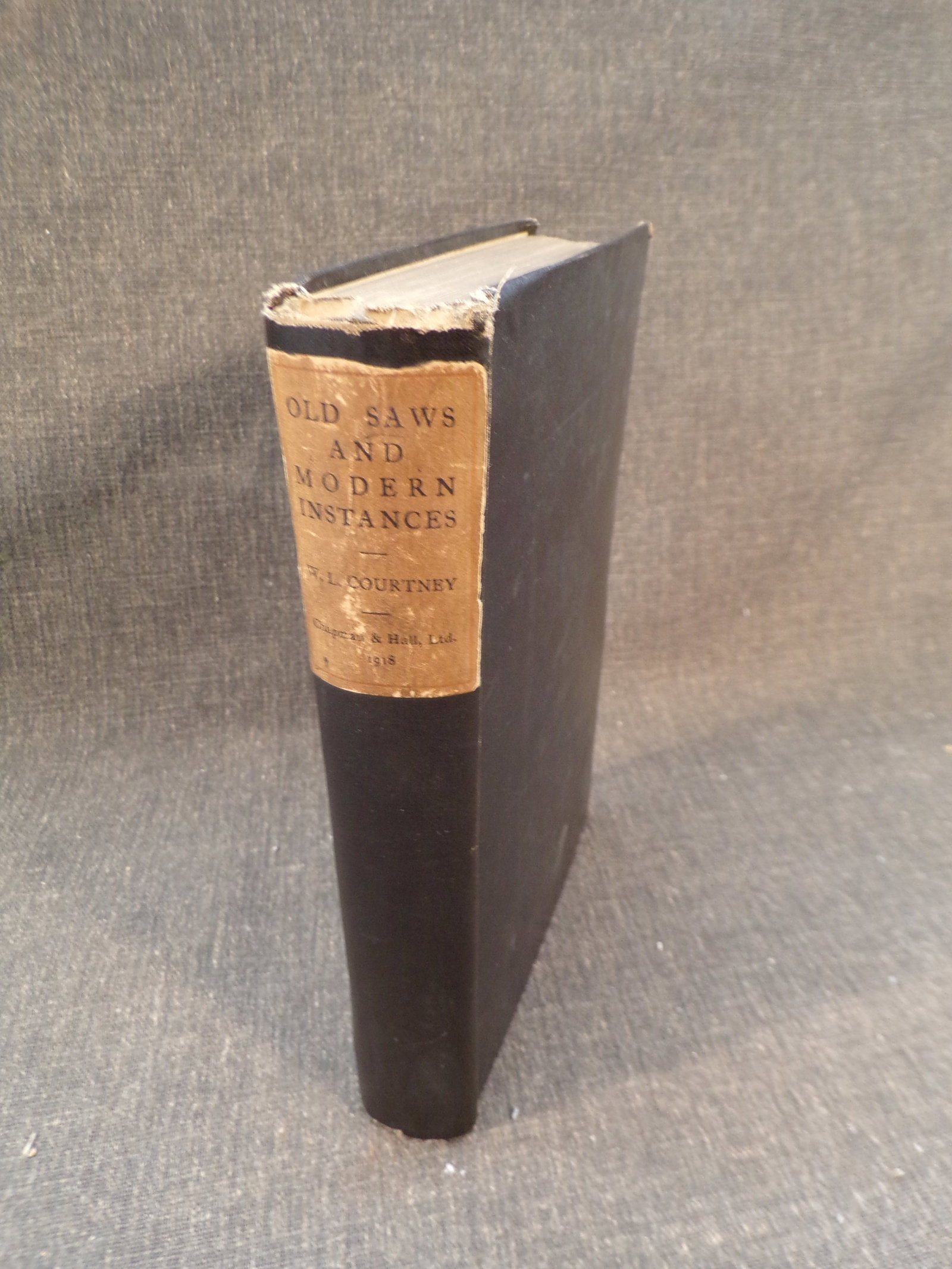 1st Edition 1918 Old Saws and Modern Instances by W.L. Courtney.: 1st Edition 1918 Old Saws and Modern Instances by W.L. Courtney, Published by Chapman and Hall, 1918 - HC. This Book is in Good or better condition as pictured. See pictures for complete condition and