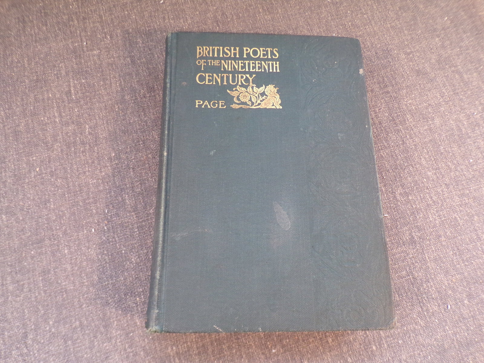 1904 1st Edition - British Poets of the Nineteenth Century by Cyrtis Hidden Page: 1904 1st Edition - British Poets of the Nineteenth Century - Selections from Wordsworth, Coleridge, Scott, etc by Curtis Hidden Page. Published by Benjamin H. Sanborn, 1904. This book is in Good or be