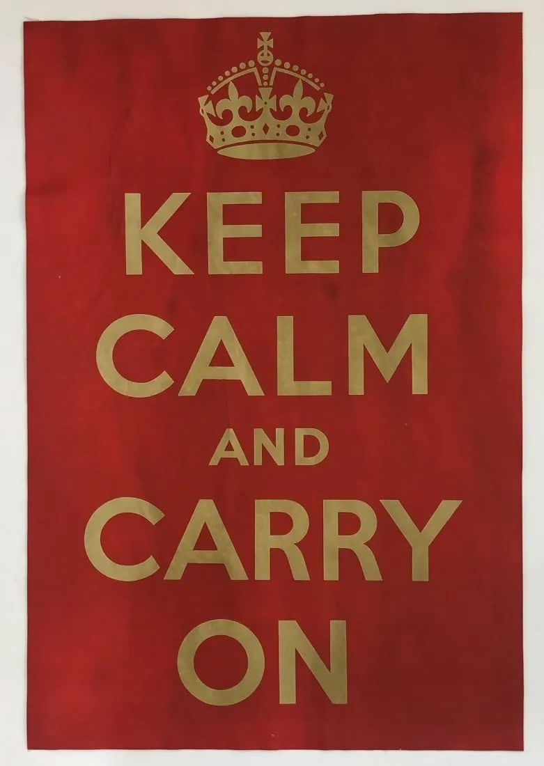 Keep Calm and Carry On Vtg Lithograph on Linen: ANONYMOUS (BRITISH) Vintage lithographic poster titled "Keep Calm and Carry On" 29 1/8" x 19 3/4"