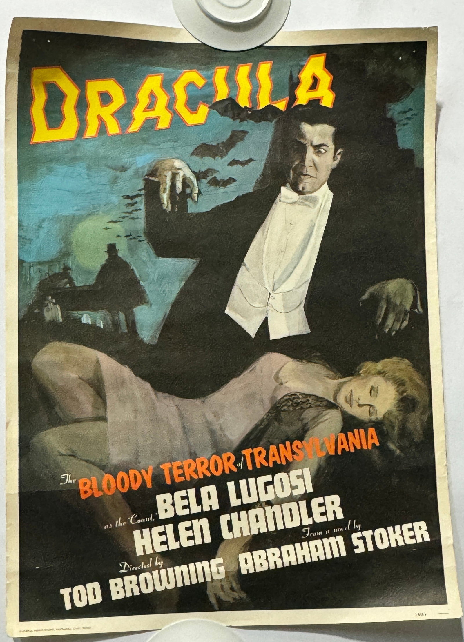 Bela Lugosi “Dracula?? Poster: Unknown printing date, measure 29 x 21 inches