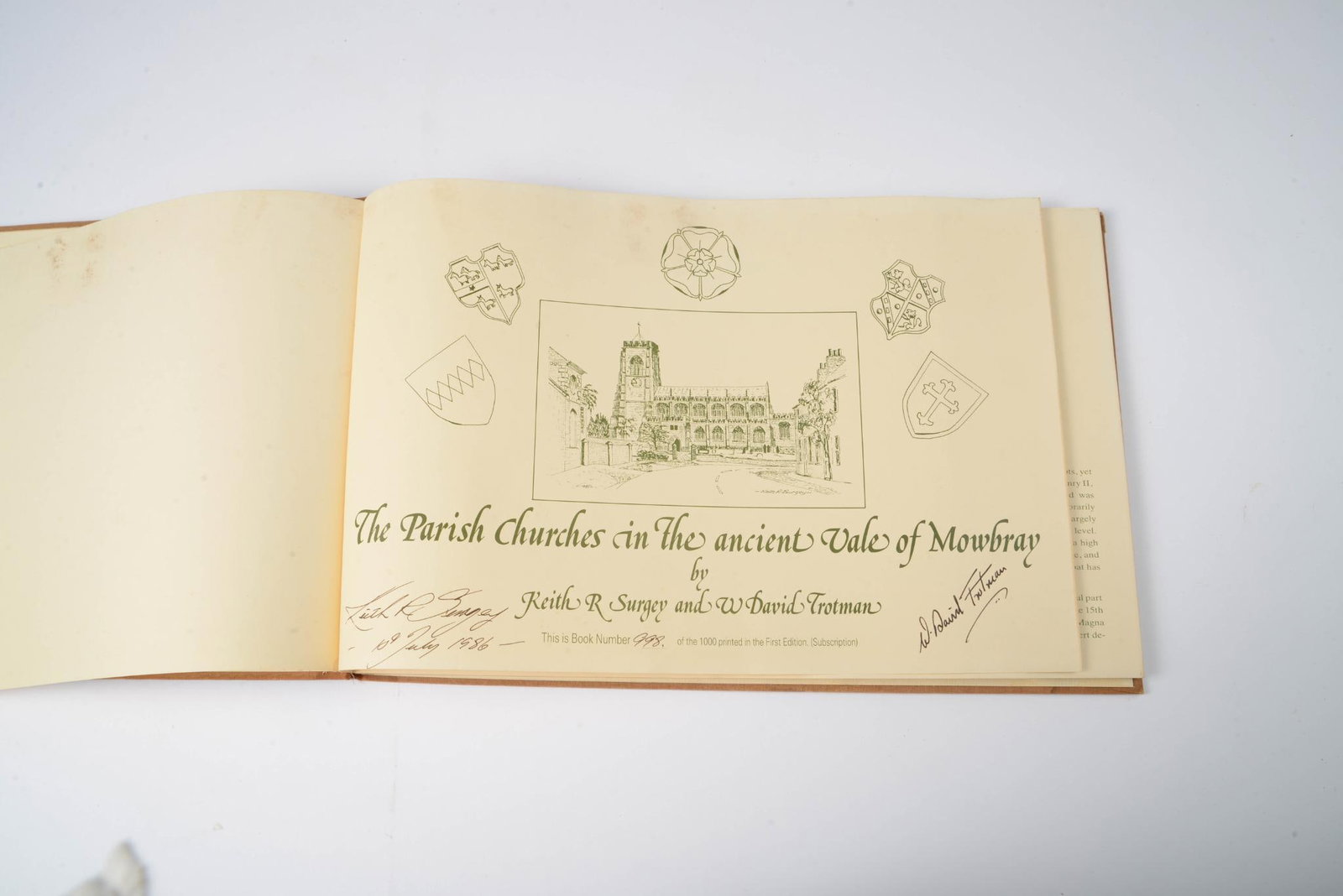 Signed Book: The Parish Churches in owbray.: The Parish Churches in the ancient Vale of Mowbray, signed by Keith R. Surgey and W. David Trotman. Book number 998 of 1000 in the first edition.