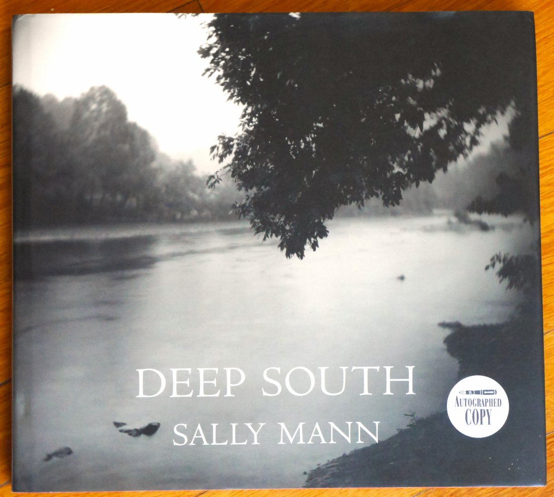 Mann, Sally; Deep South [SIGNED - 1ST EDITION & FIRST PRINTING - FINE COPY]: SIGNED COPY - FIRST EDITION Bulfinch, New York, 2005. Hardcover in pictorial dust jacket. 120 pages with 65 triton photographic images. First Edition (stated). SIGNED/INSCRIBED and dated 2005 by Sally