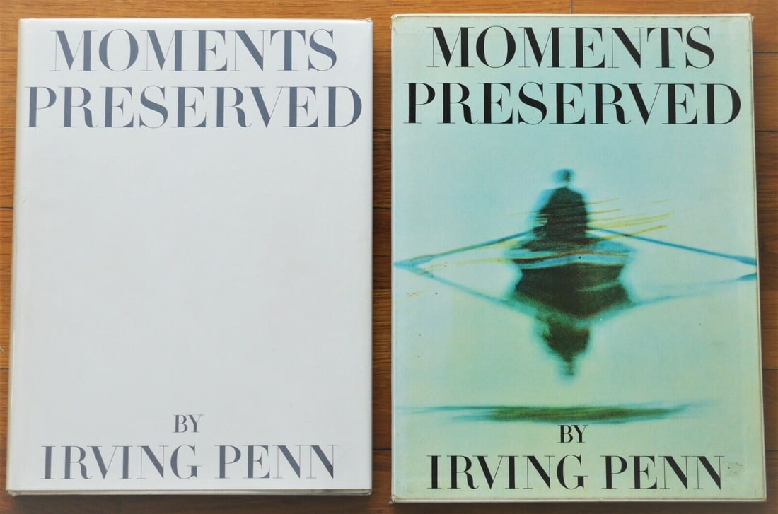Penn, Irving; Moments Preserved [SIGNED ASSOCIATION COPY TO AILSA GARLAND - FORMER EDITOR OF BRITISH (1 of 3)