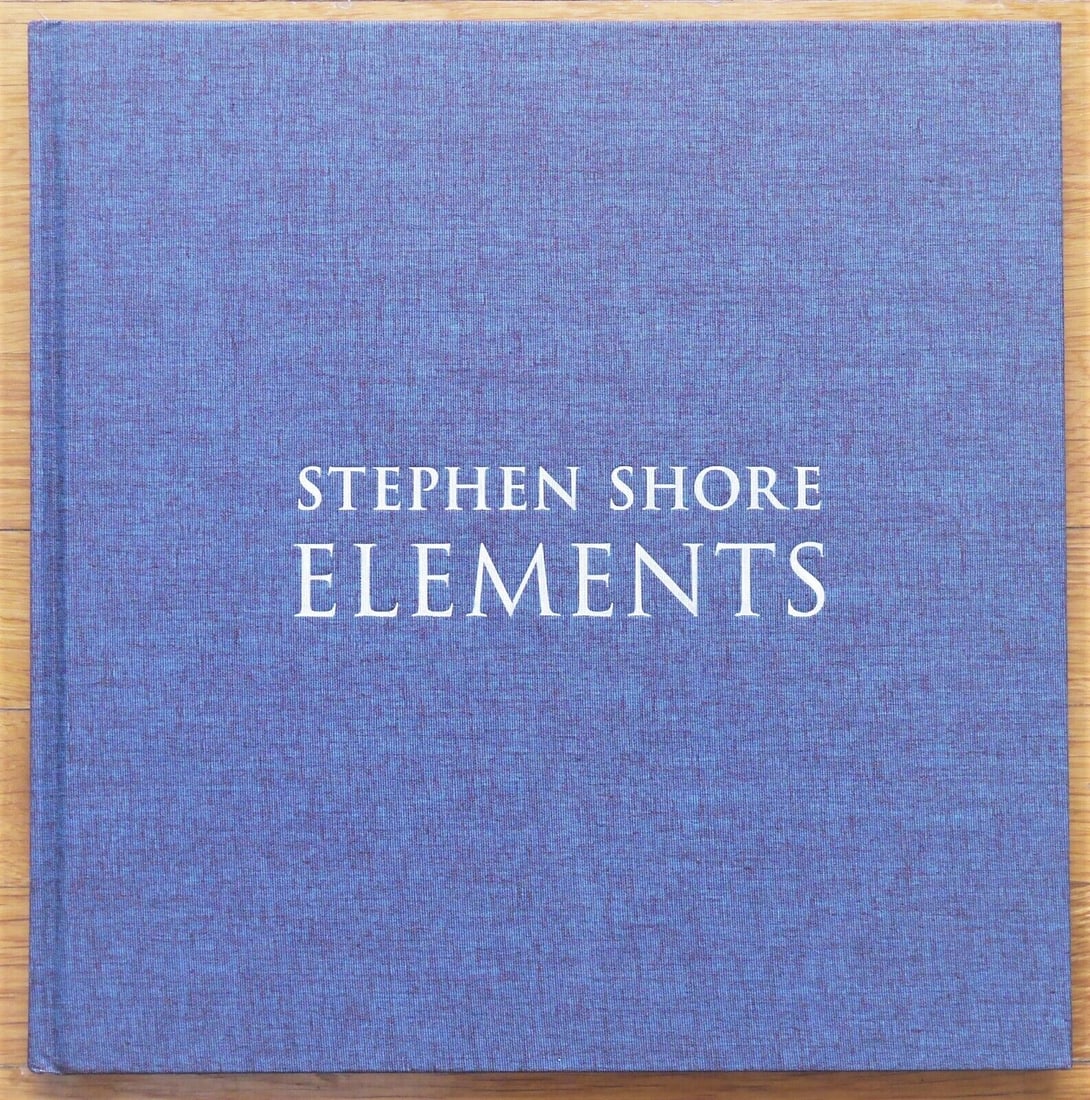 Shore,Stephen; Elements [SIGNED - 2019 1ST EDITION & 1ST PRINTING - FINE COPY] (1 of 1)