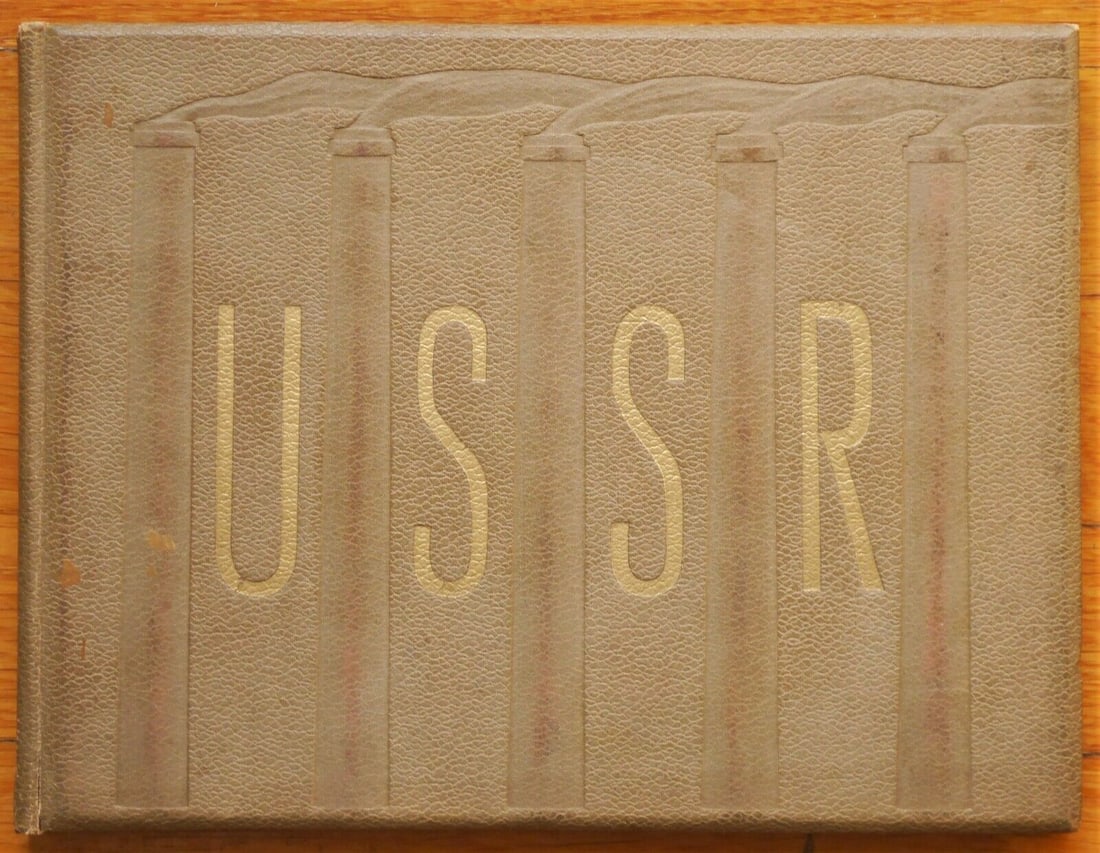 Rodchenko, Alexander; The Soviet Worker [RARE 1939 RUSSIAN PROPAGANDA BOOK] (1 of 4)