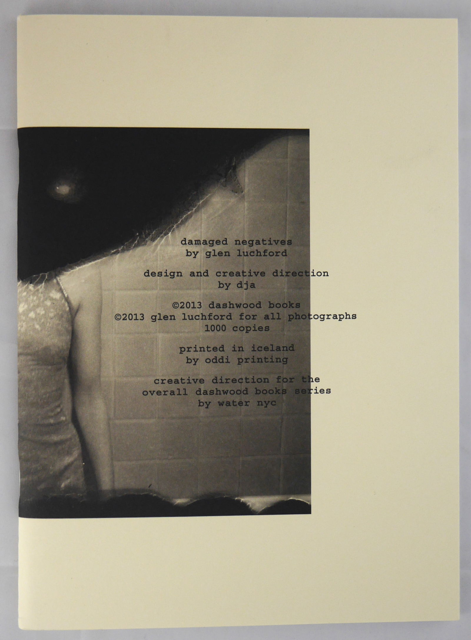 Luchford, Glenn [SIGNED]; Damaged Negatives  [RARE 2013 LTD ED] (1 of 7)