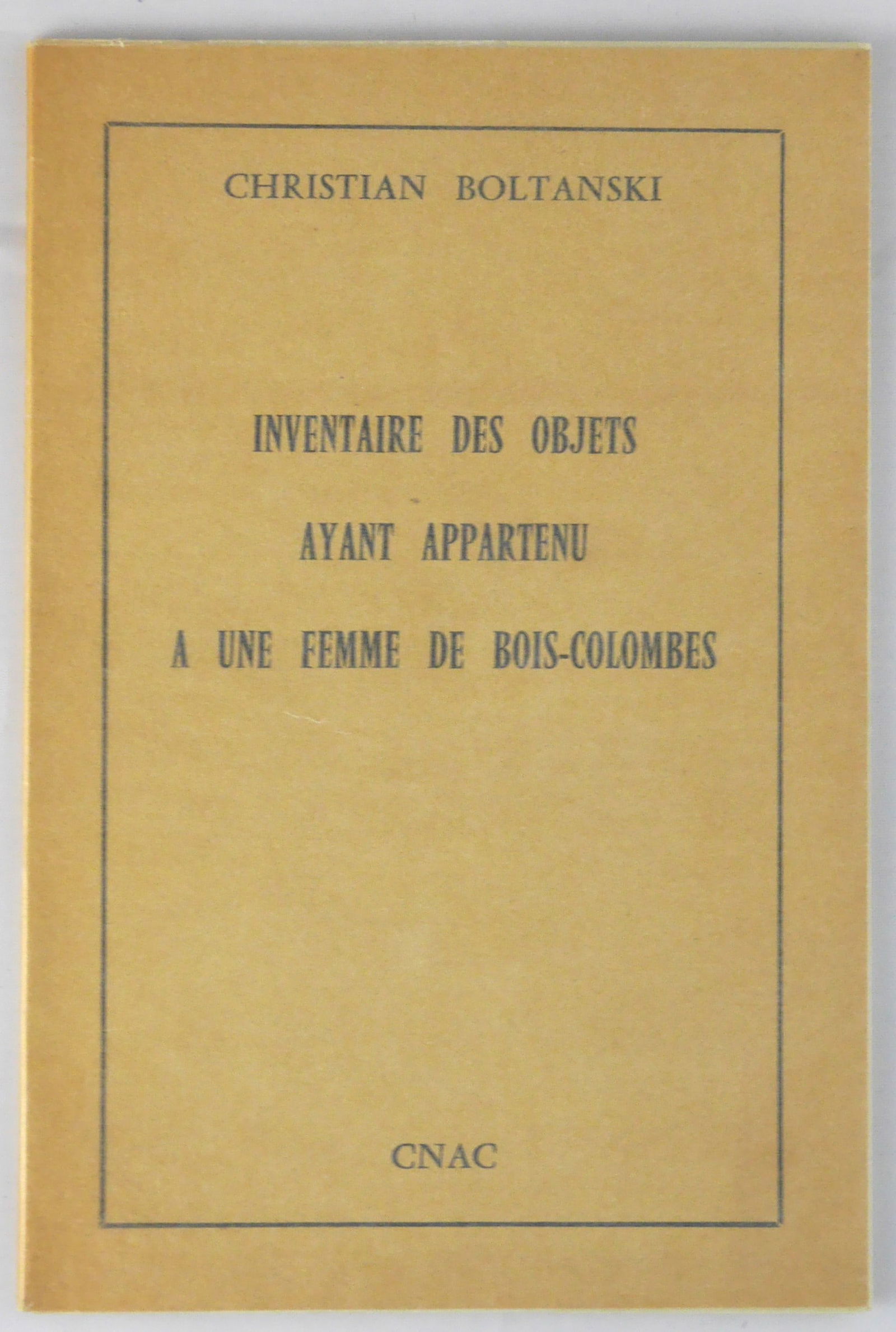 Boltanski, Christian; Inventaire des Objets Ayant Appartenu a un Femme de Bois-Colombes 1974 1ST ED (1 of 4)