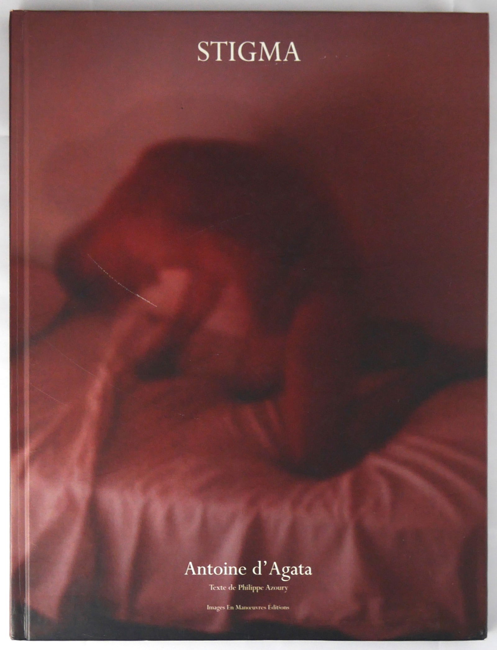 D'Agata, Antoine; Stigma  [SIGNED - 2004 1ST EDITION & 1ST PRINTING] (1 of 6)