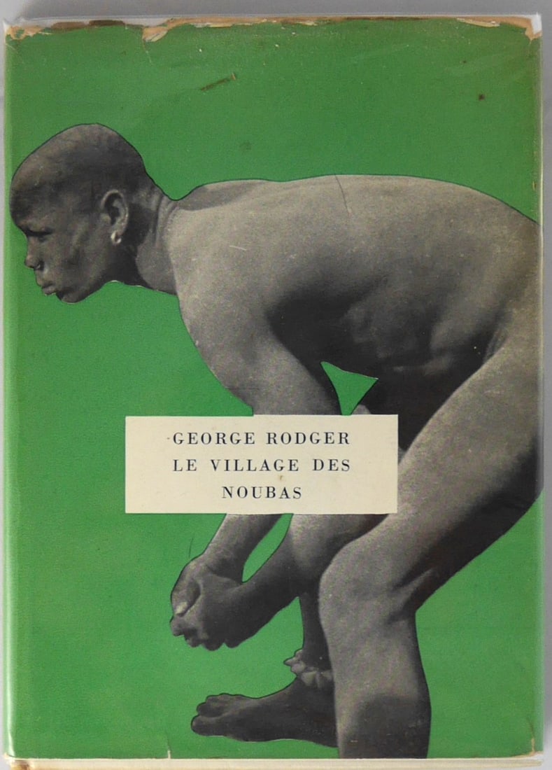 Rodger, George; Le Village Des Noubas  [1955 1ST EDITION - COLLECTION "HUIT" - FINE COPY] (1 of 5)