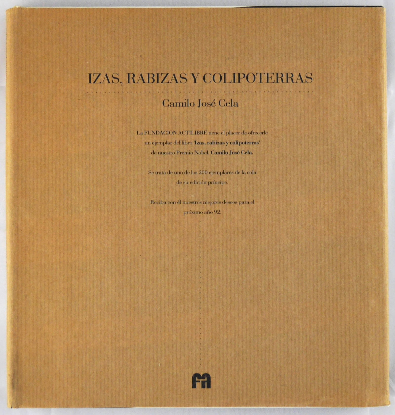 [SIGNED] Colom, Joan Juan und Camilo Jose Cela; Izas, Rabizas y Colipoterras [RARE1964 LTD ED #/200] (1 of 9)