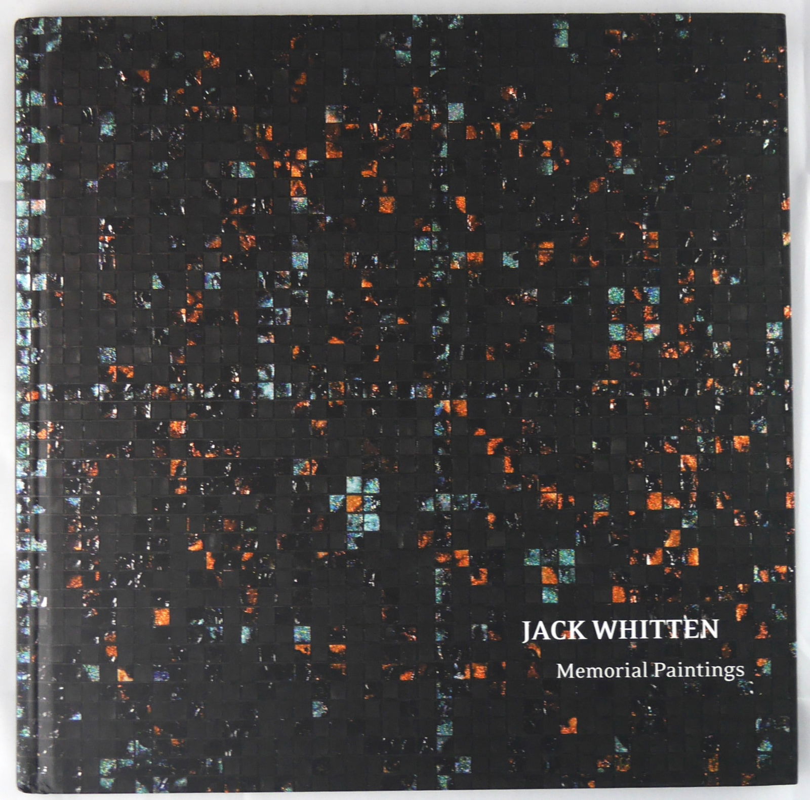 Whitten Jack; Memorial Paintings [SIGNED ASSOCIATION COPY - 2008 1ST EDITION & 1ST PRINTING - FINE (1 of 7)