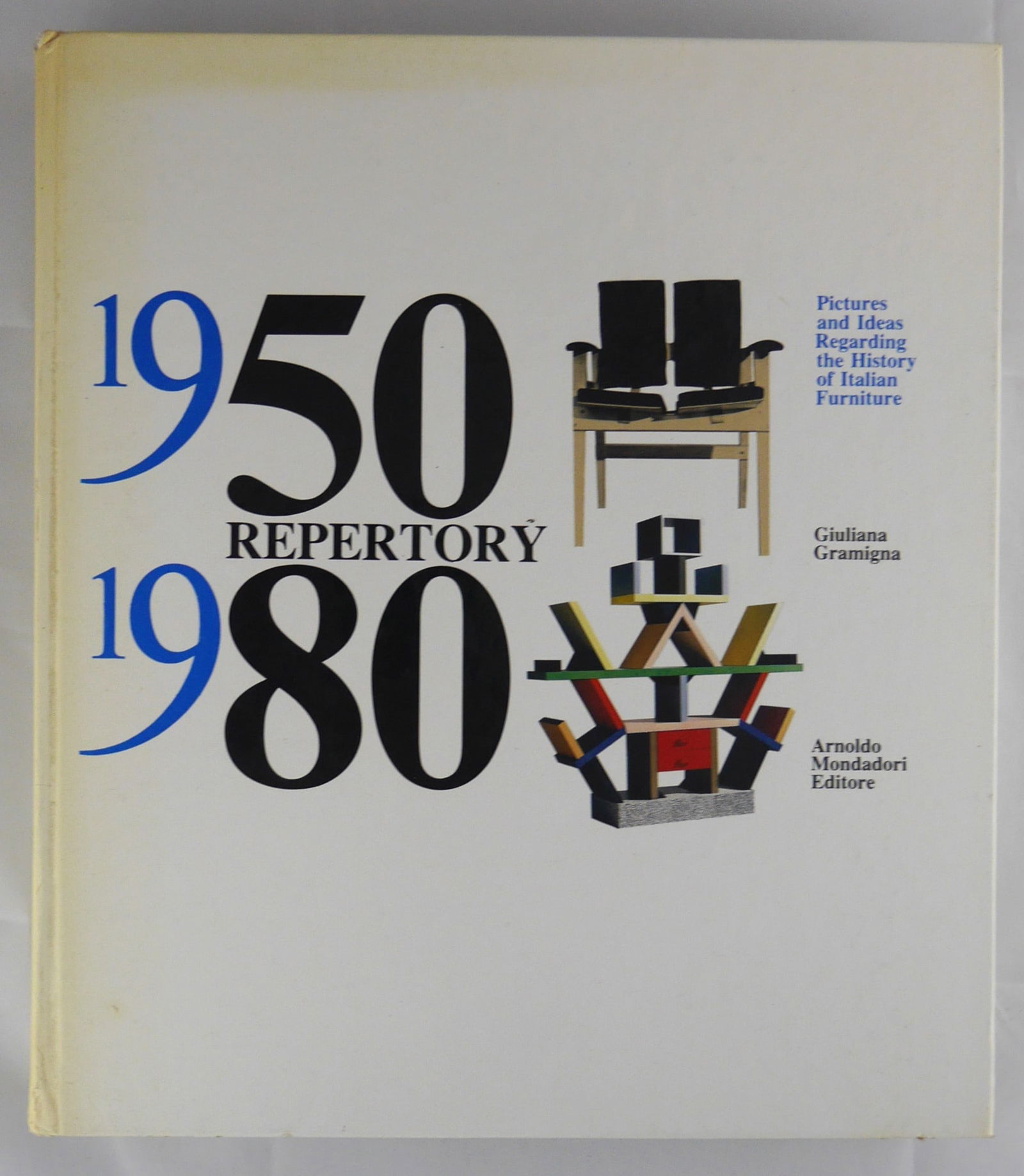 Gramigna, Giuliana ; 1950-1980 Repertory (Repertorio) [RARE IMPORTANT CATALOGUE ON ITALIAN FURNITURE (1 of 10)