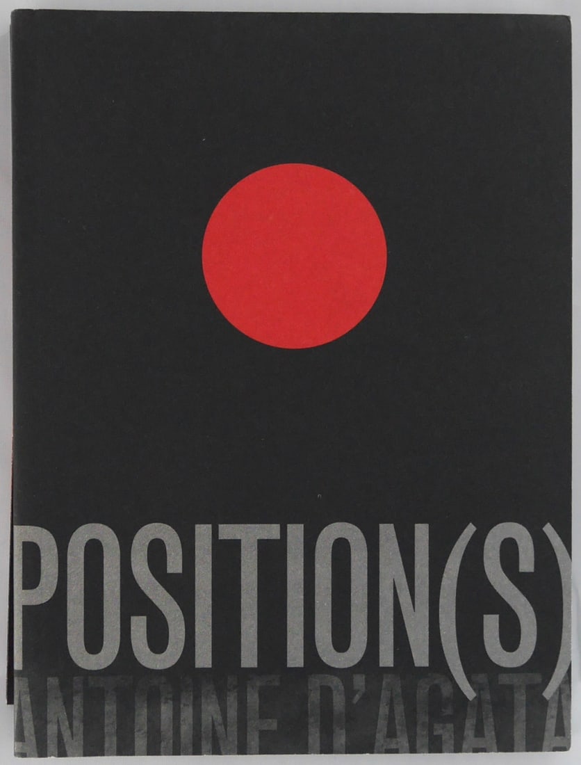 D'Agata, Antoine, Positions  [SIGNED] (1 of 7)