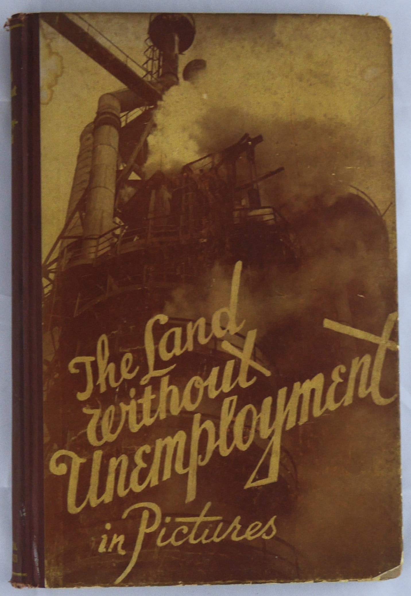 Glaser, Ernst; Rodchenko, Alexander, The Land Without Unemployment [RARE 1931 1ST ED] (1 of 8)