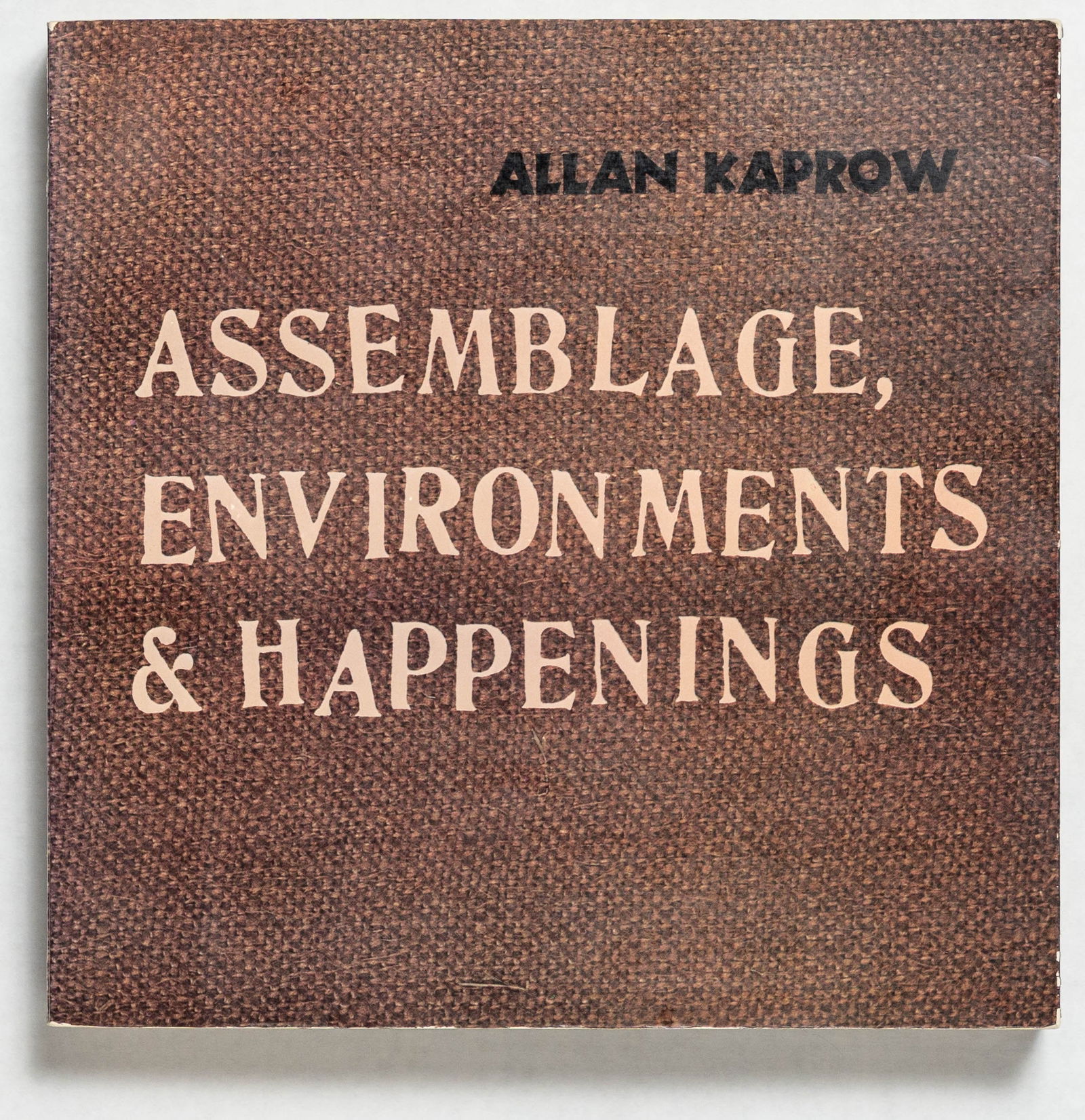 Kaprow, Allen, Assemblage, Environments & Happenings  [SOFTCOVER - FINE COPY] (1 of 8)