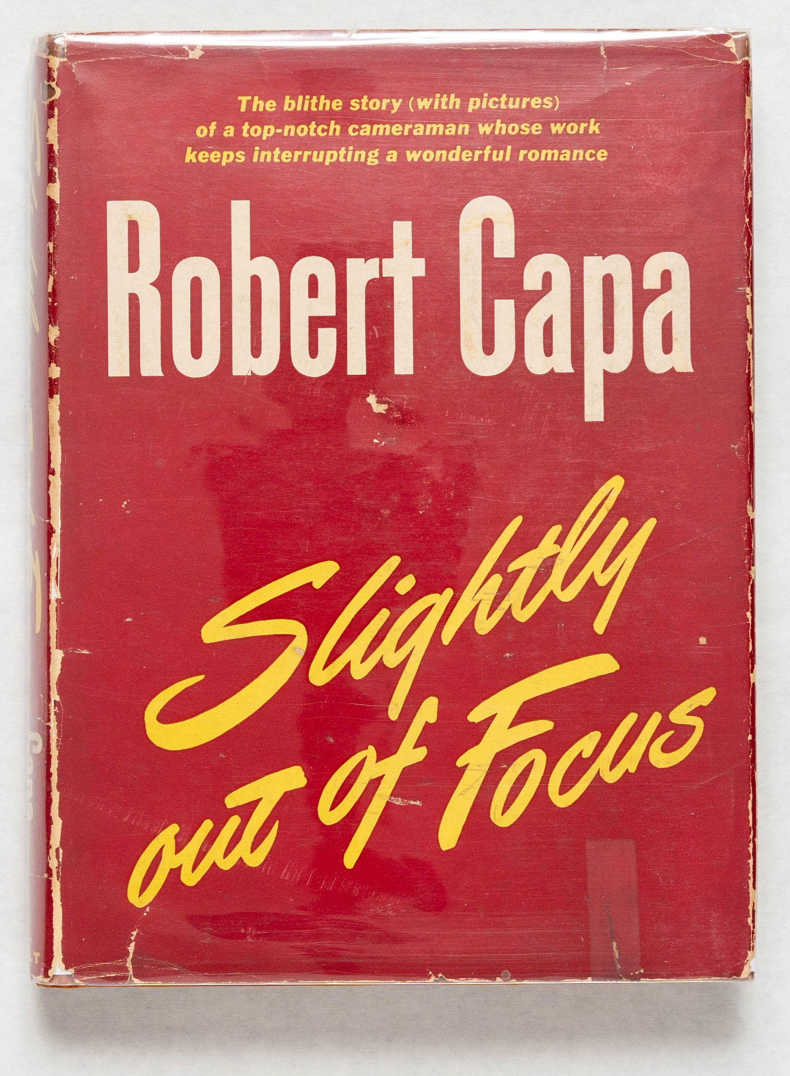 Capa, Robert; Slightly Out of Focus  [RARE SIGNED 1ST EDITION - WITH DUST JACKET] (1 of 8)