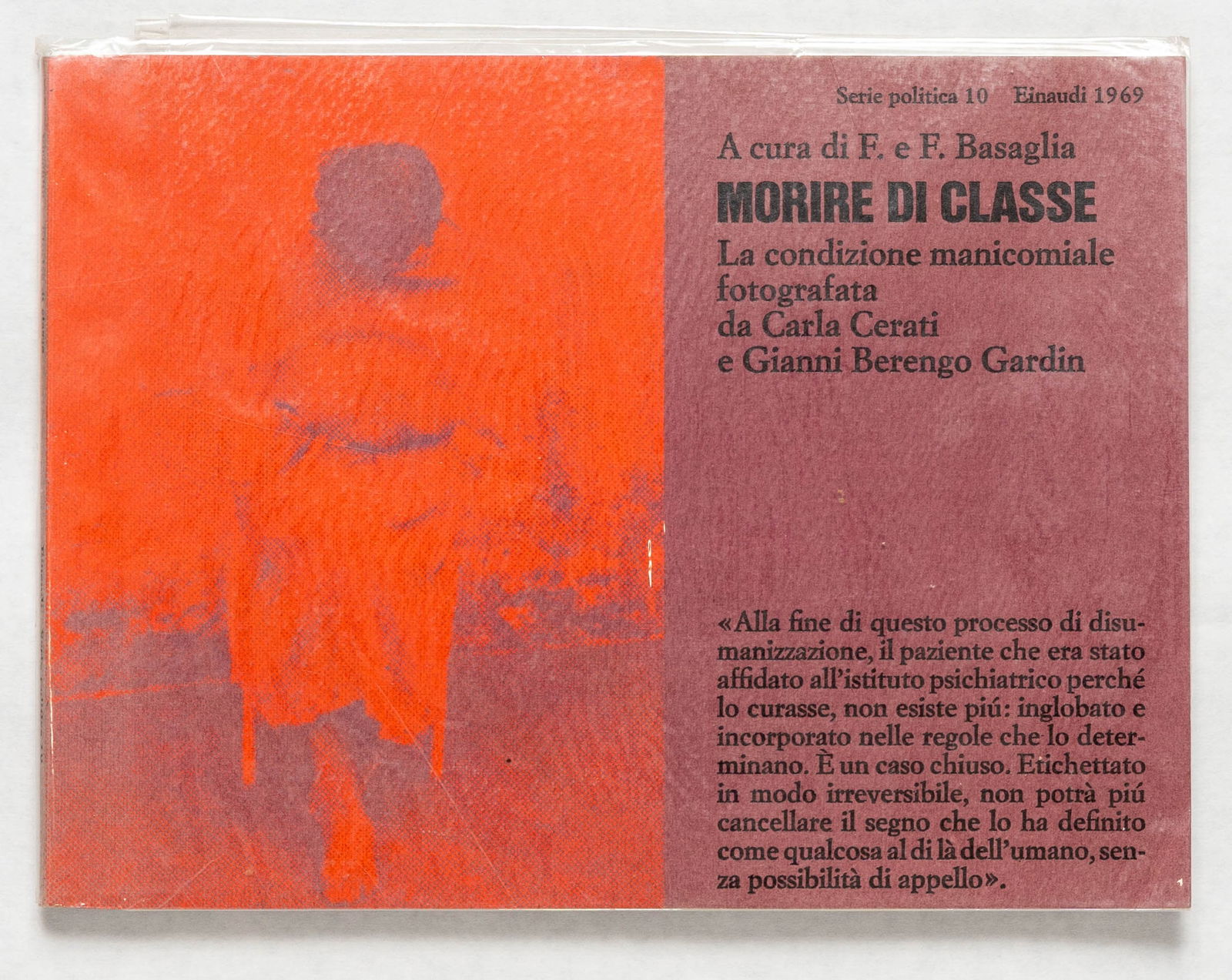 Gardin, Gianni Berengo [SIGNED]; Cerati, Carla; Morire di classe - 1969 1ST ED (1 of 9)
