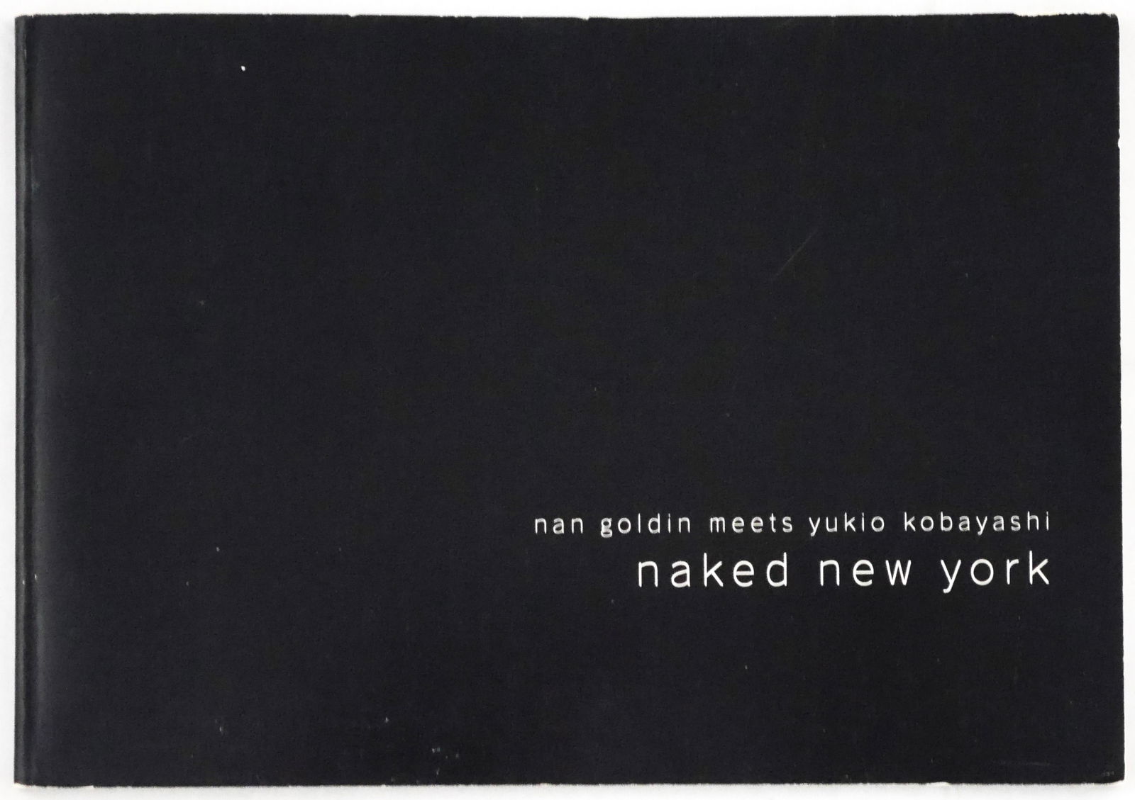 Nan Goldin Meets Yukio Kobayashi: Naked New York [RARE 1996 MATSUDA FASHION LTD ED] (1 of 7)
