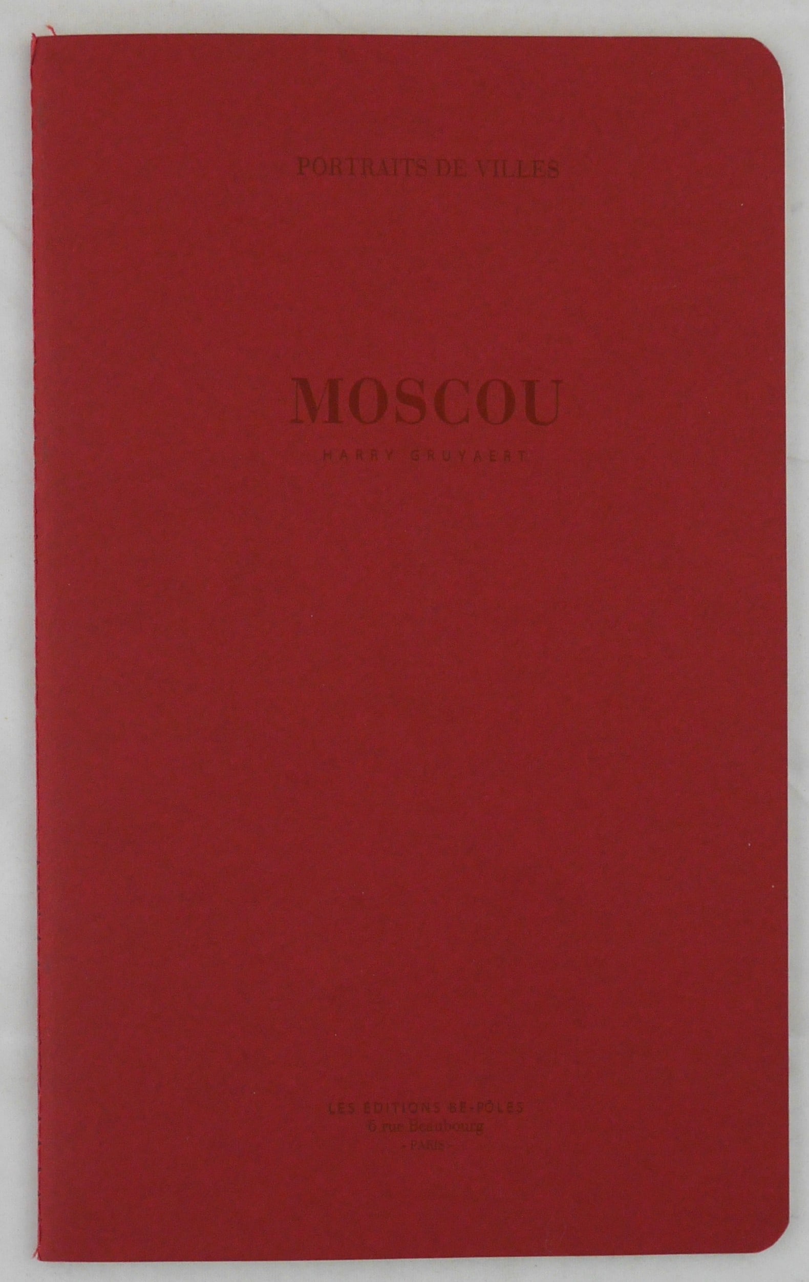 Gruyaert, Harry; Moscou [SIGNED - SCARCE 2010 LIMITED EDITION OF 50 COPIES - FINE] (1 of 9)