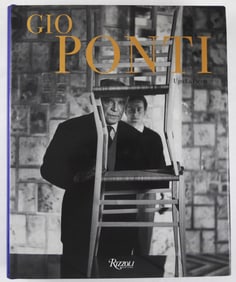 Ponti, Gio; La Pietra, Ugo;  Gio Ponti  [RARE 2009 RIZZOLI MONOGRAPH - FINE COPY]