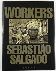 Salgado, Sebastiao;  Sebastiao Salgado, Workers [SIGNED 1993 1ST EDITION, 1ST PRINTING - FINE]