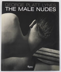 George Platt Lynes The Male Nudes [2011 RIZZOLI 1ST EDITION 1ST PRINTING - FINE]