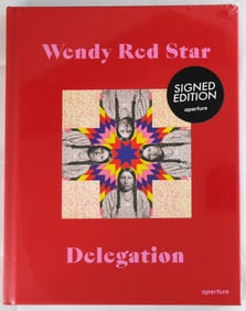 Wendy Red Star: Delegation [SIGNED - 2022 LIMITED FIRST EDITION]