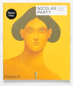 Party Nicolas;  Nicolas Party [SIGNED 2022 PHAIDON MONOGRAPH - FINE]