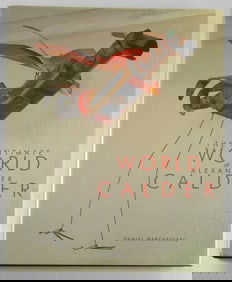 Calder, Alexander;  The Intimate World of Alexander Calder [1989 1ST ED WITH DUST JACKET - FINE]
