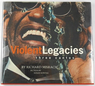 Misrach, Richard;  Violent Legacies: Three Cantos [SIGNED - 1992 1ST ED 1ST PRINT]