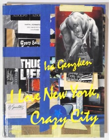 Genzken, Isa; I Love New York, Crazy City [RARE 2006 1ST EDITION - FINE]