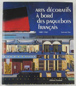 Vian, Louis-René;  Arts-Décoratifs à Bord des Paquebots Français, 1880-1960 [1992 1ST ED - FINE]