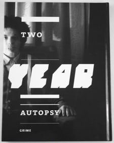 Grime;  Two-Year Autopsy [SIGNED - 2002 1ST EDITION 1ST PRINTING -- FINE]
