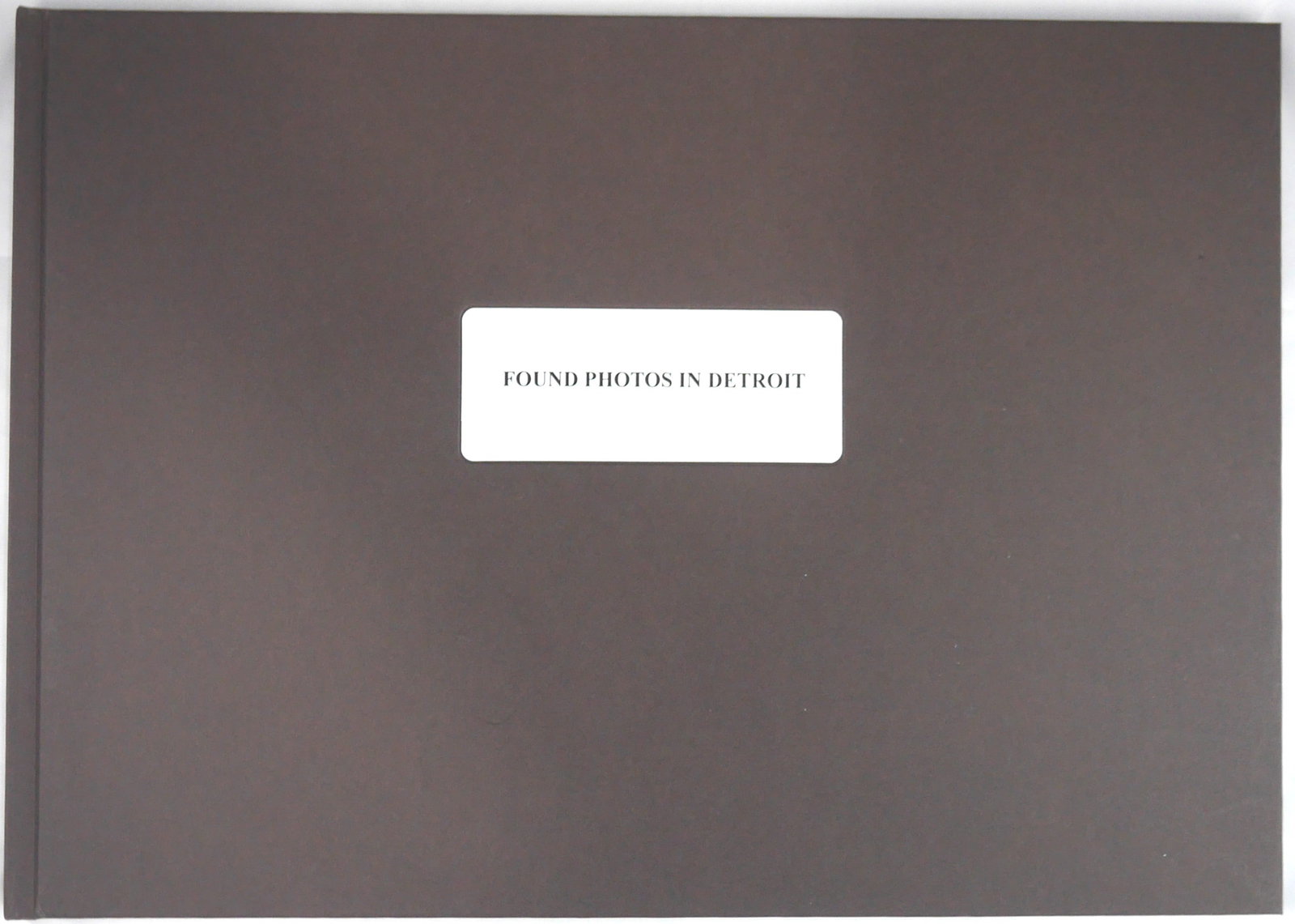 Arcara, Arianna; Santese, Luca; Found Photos in Detroit [2012 LIMITED EDITION]: Cesura, Italy, 2012. Hardcover. First Edition. Limited to only 1000 copies worldwide. Collected, edited and designed by Arianna Arcara & Luca Santese. 6.5 x 11.7 in. 80 pages, 167 photos, color offset