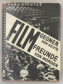 Richter, Hans;  Filmgegner Von Heute--Filmfreunde Von Morgen [1929 1ST ED WITH ORIGINAL DUST JACKET]