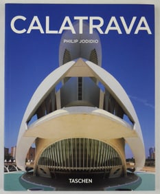 Calatrava, Santiago (SIGNED); Jodido, Philip;  Santiago Calatrava 1951 Architect, Engineer, Artist
