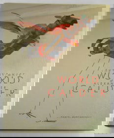 Calder, Alexander;  The Intimate World of Alexander Calder [1989 1ST ED WITH DUST JACKET - FINE]