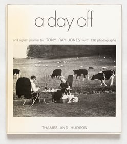 Jones, Tony Ray; A Day Off [1974 THAMES & HUDSON 1ST ED 1ST PRINT HARDCOVER WITH DUST JACKET]
