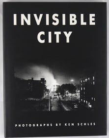Schles, Ken;  Invisible City  [SIGNED - 2014 STEIDL EDITION]