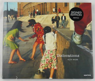 Webb, Alex;  Alex Webb, Dislocations [SIGNED - 2023 1ST EDITION 1ST PRINTING - FINE]