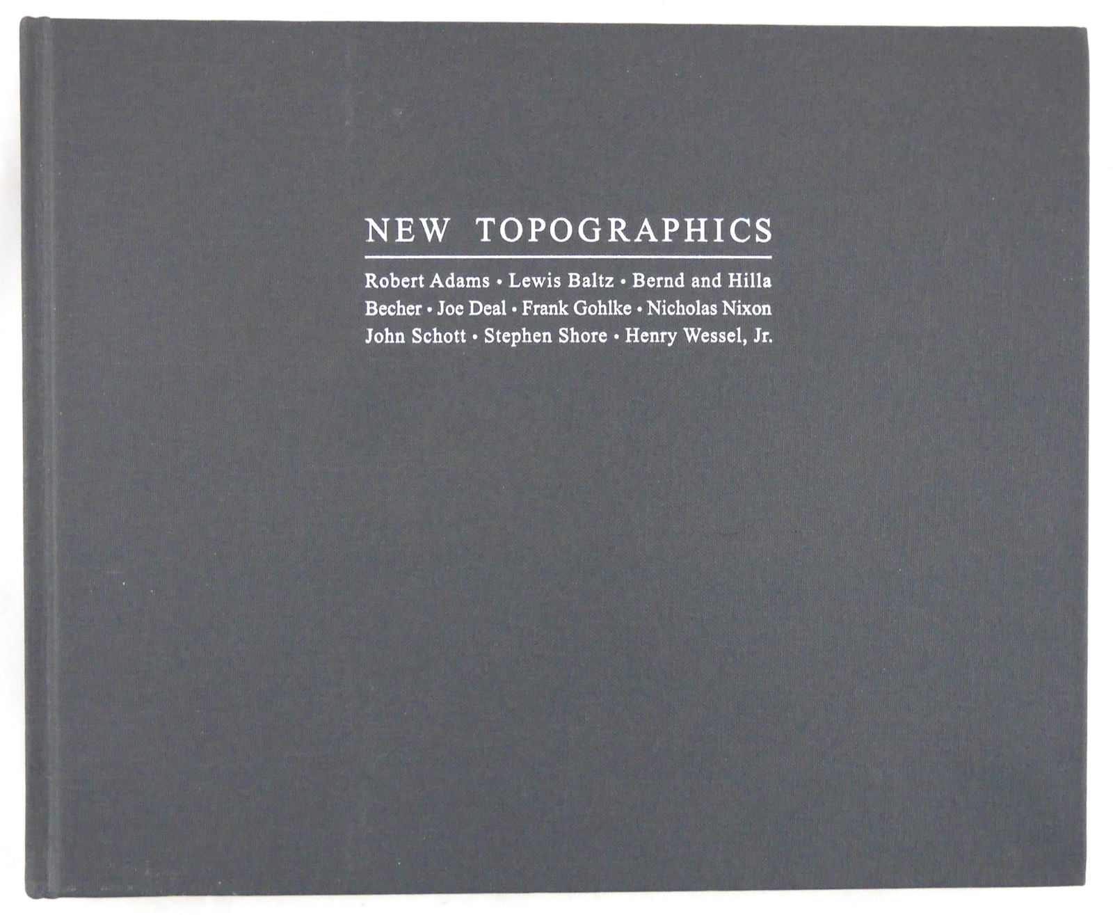 Robert Adams, Lewis Baltz, Bernd/Hilla Becher, Stephen Shore, Henry Wessel, Jr NEW TOPOGRAPHICS 1ST: Steidl & Partners. 2009. Hardcover (no dust jacket as issued). First Edition (stated - with full numberline ending in 1). 256 pages. Illustrated throughout. Text by Britt Salvesen, Alison Nordstrom in