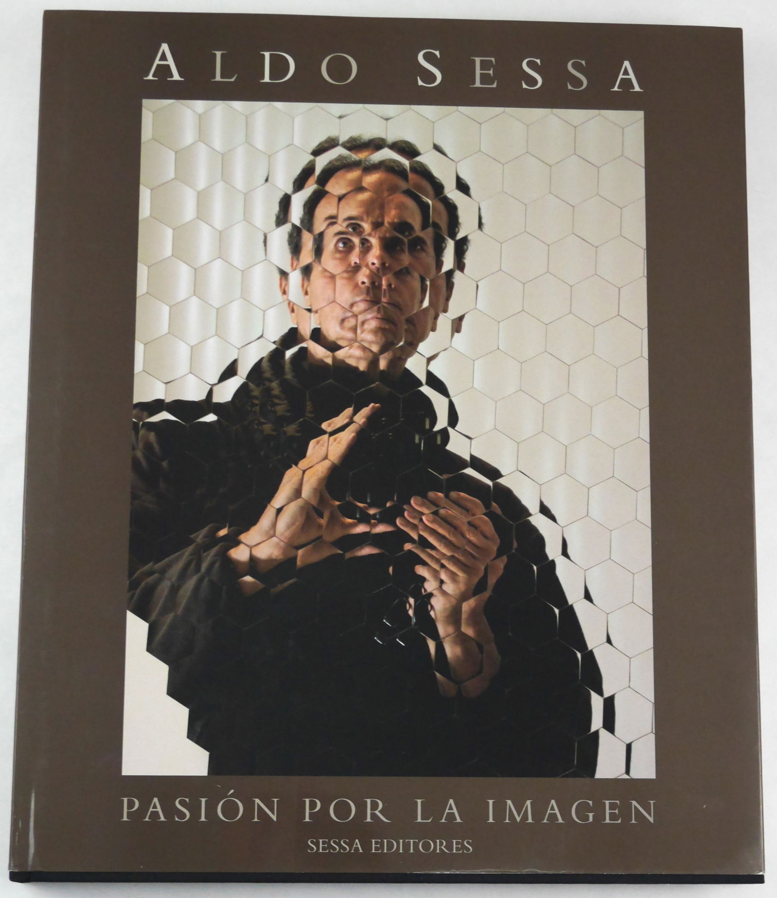 Aldo Sessa Pasion por la Imagen / Passion for Image [SIGNED 2009 1ST U.S. ED 1ST PRINT - FINE] (1 of 16)