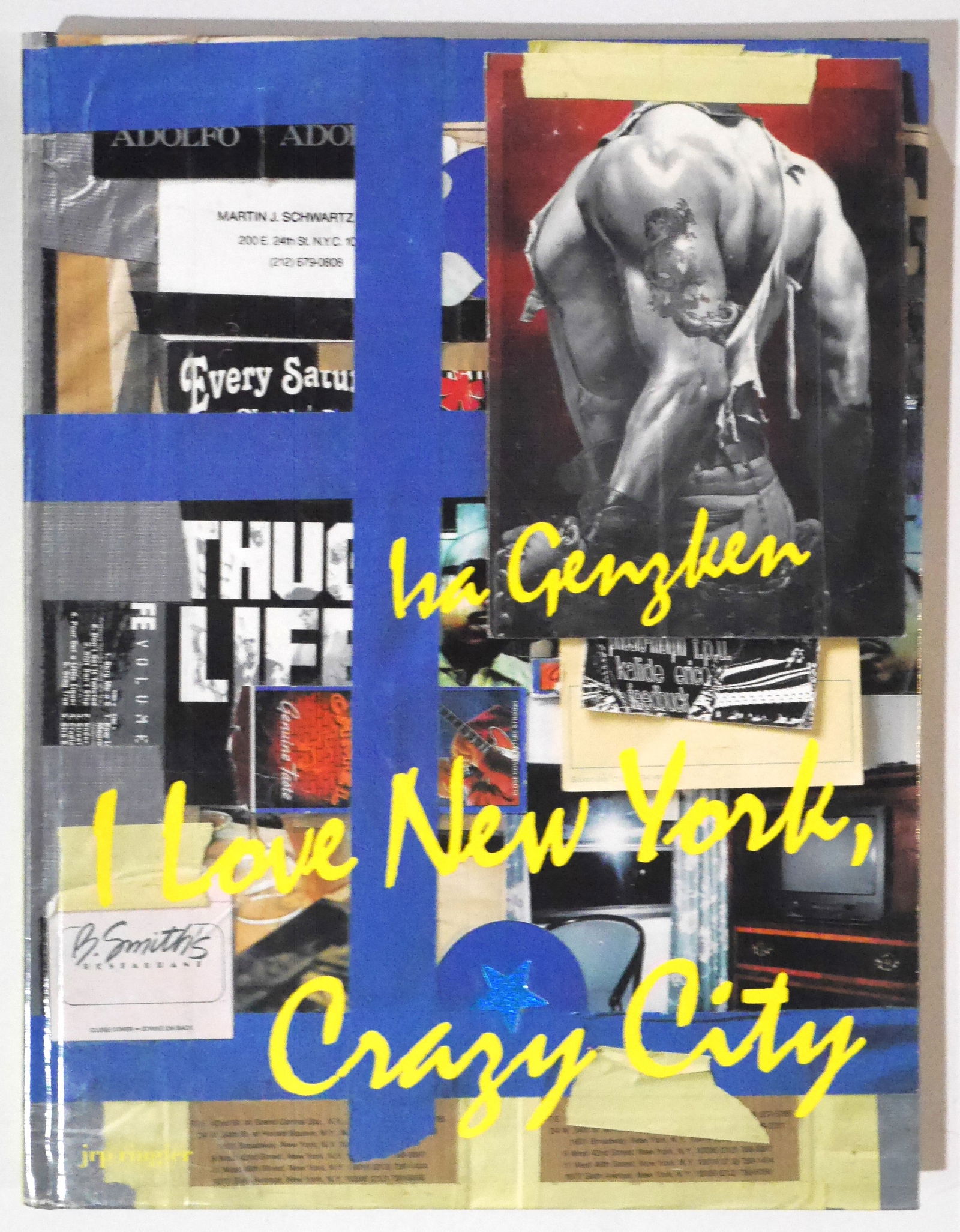 Genzken, Isa I Love New York, Crazy City [RARE 2006 1ST EDITION - FINE]: JRP Ringier, 2006, Hardcover in pictorial boards. First Edition, First Printing. 16 x 12 x 2 inches. Unpaginated. This publication reunites and publishes for the first time the three collage books rea