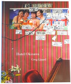 Girard, Greg;  Hotel Okinawa [2017 1ST EDITION - LTD ED 500 - FINE]
