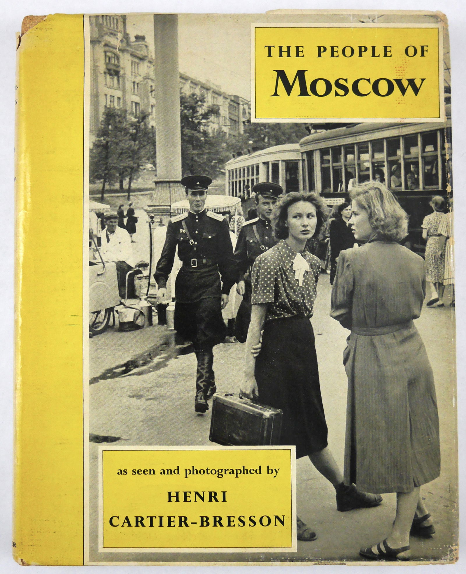 Cartier-Bresson, Henri; The People of Moscow [1955 1ST EDITION HARDCOVER WITH DUST JACKET - NICE: Simon & Schuster., New York. 1955. Hardcover in pictorial dust jacket. 4to. 164 pages with 163 black and white photographic images throughout, many with short notes by Cartier-Bresson. Cloth, worn. Pr